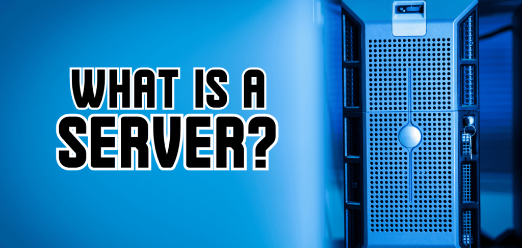 What is Server